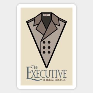 It's The Executive Magnet